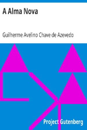 [Gutenberg 17639] • A Alma Nova